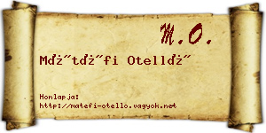 Mátéfi Otelló névjegykártya